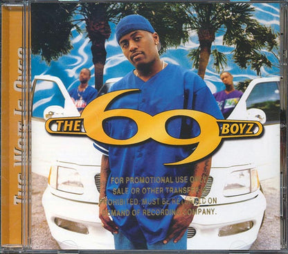 The 69 Boyz  - The Wait Is Over (CD)