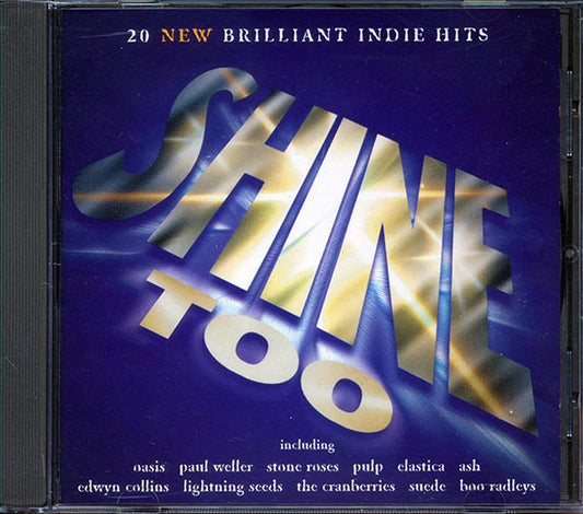 The Boo Radleys, The Cranberries, Oasis, Etc. - Shine Too (CD)