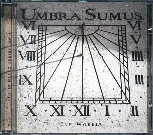 Jah Wobble - Umbra Sumus (CD)