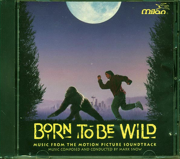 Mark Snow - Born To Be Wild: Music From The Motion Picture Soundtrack (CD)