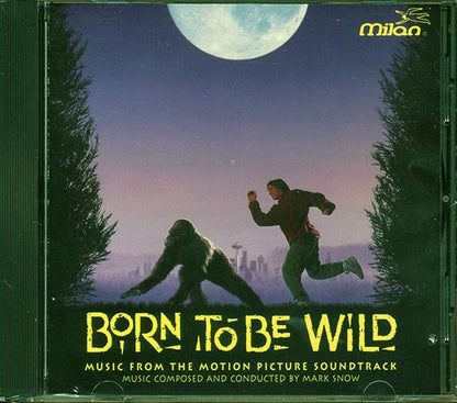 Mark Snow - Born To Be Wild: Music From The Motion Picture Soundtrack (CD)