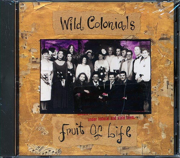 Wild Colonials - Fruit Of Life (CD)