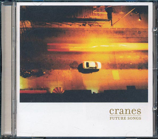 Cranes  - Future Songs (CD)