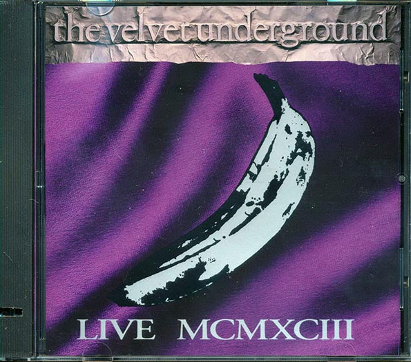The Velvet Underground - Live MCMXCIII (CD)