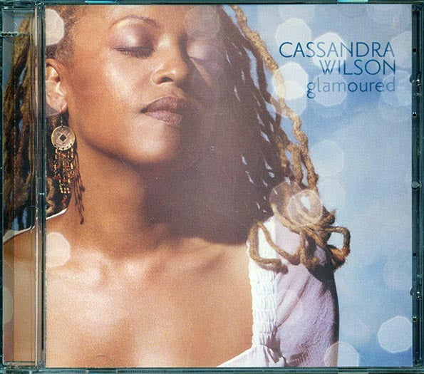 Cassandra Wilson - Glamoured (CD)