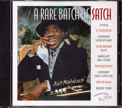 Louis Armstrong - A Rare Batch Of Satch: Ain't Misbehavin' (CD)