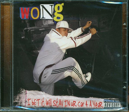 Wong - I Bet It Will Stay In Ur Car Four A Year (CD)
