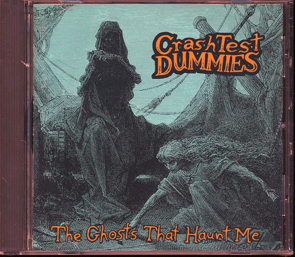 Crash Test Dummies  - The Ghosts That Haunt Me (CD)