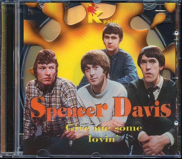 Spencer Davis  - Give Me Some Lovin (CD)