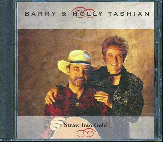 Barry & Holly Tashian - Straw Into Gold (CD)