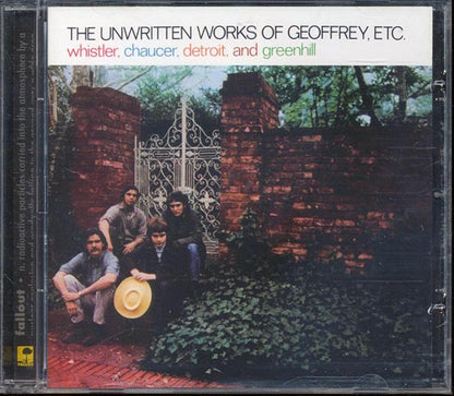 Whistler, Chaucer, Detroit, And Greenhill  - The Unwritten Works Of Geoffrey, Etc (CD)