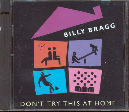 Billy Bragg  - Dont Try This At Home (CD)