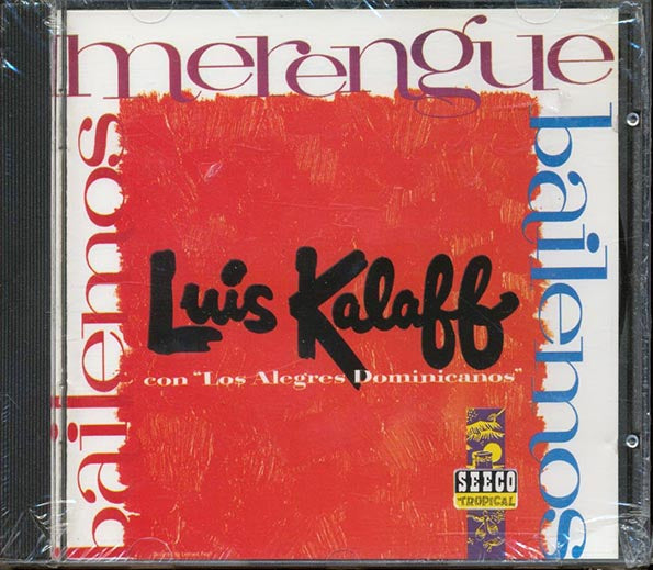 Luis Kalaff Y Los Alegres Dominicanos  - Bailemos Merngue Volume One (CD)