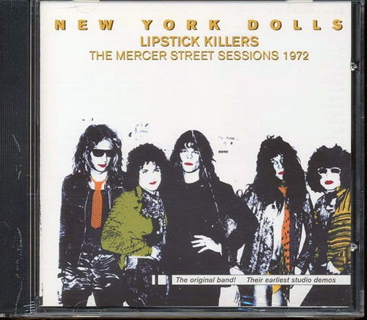 New York Dolls  - Lipstick Killers The Mercer Street Sessions 1972 (CD)