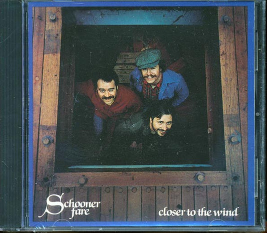Schooner Fare  - Closer To The Wind (CD)