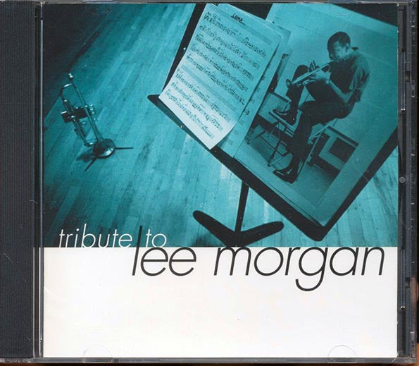 Eddie Henderson, Billy Higgins, Joe Lovano, Etc. - Tribute To Lee Morgan (CD)