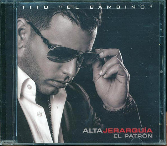 Tito El Bambino El Patron  - Alta Jerarquia (CD)