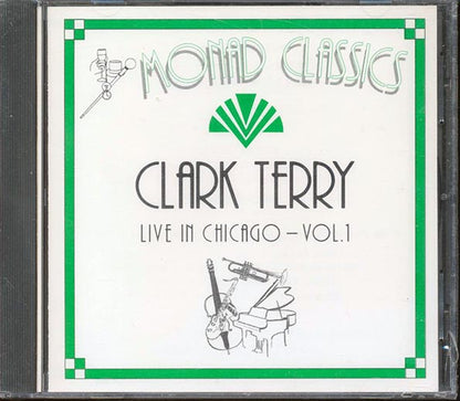 Clark Terry  - Live In Chicago Volume One (CD)