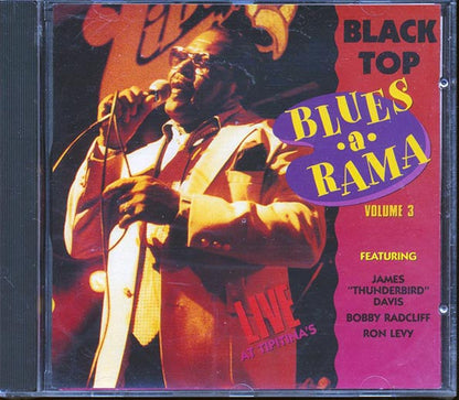 James Davis, Ron Levy, Bobby Radcliff  - Black Top Blues A Rama Volume Three (CD)