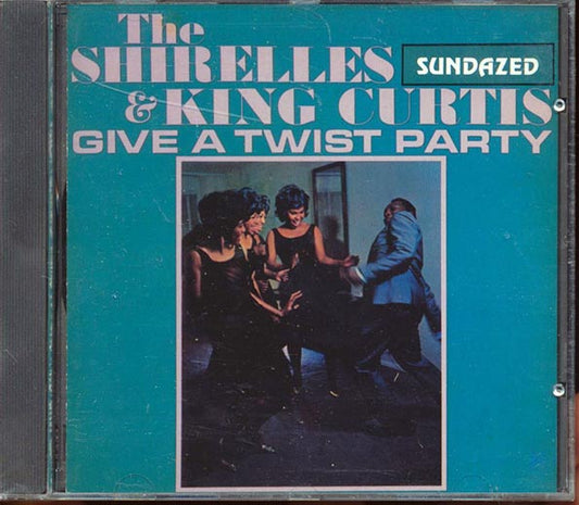 The Shirelles, King Curtis - Give A Twist Party (CD)