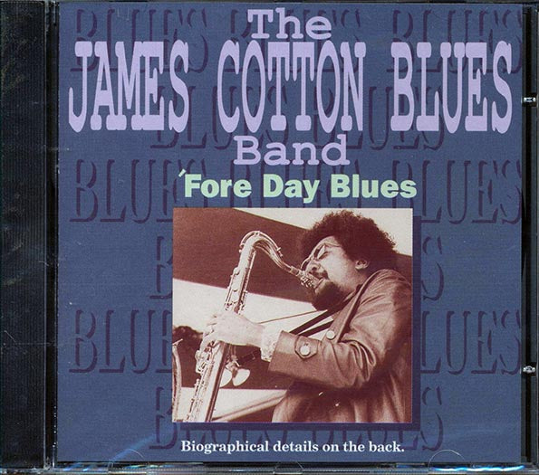 The James Cotton Blues Band - 'Fore Day Blues (CD)