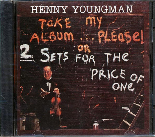Henny Youngman - Take My Album Please Or: 2 Sets For The Price Of One (CD)