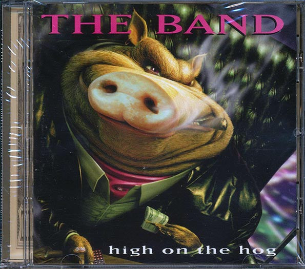 The Band - High On The Hog (CD)