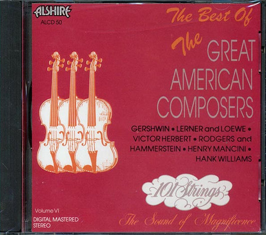 101 Strings - The Best Of The Great American Composers Volume 6 (CD)
