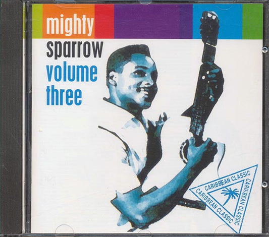 Mighty Sparrow - Volume 3 (CD)