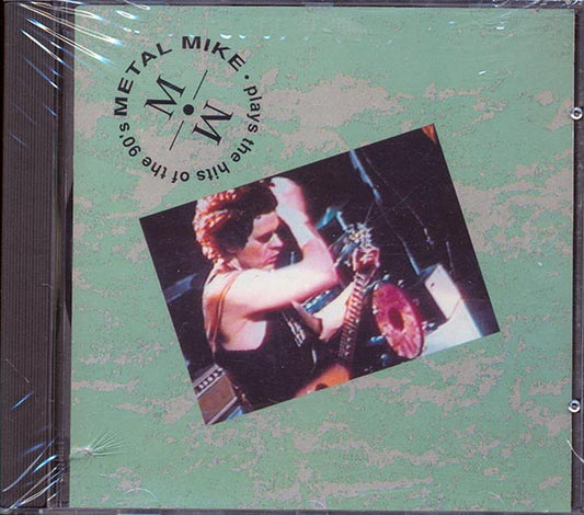 Metal Mike  - Plays The Hits Of The 90s (CD)