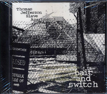 Thomas Jefferson Slave Apartments  - Bait And Switch (CD)