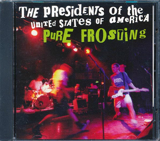 The Presidents Of The United States Of America - Pure Frosting (CD)