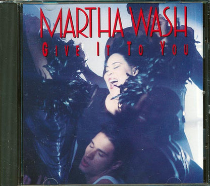 Martha Wash - Give It To You (CD)