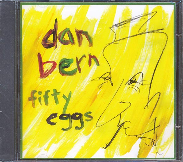 Dan Bern - Fifty Eggs (CD)