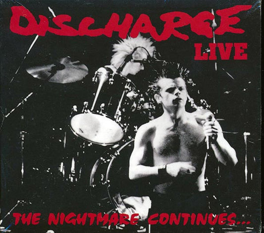 Discharge - The Nightmare Continues: Live (CD)