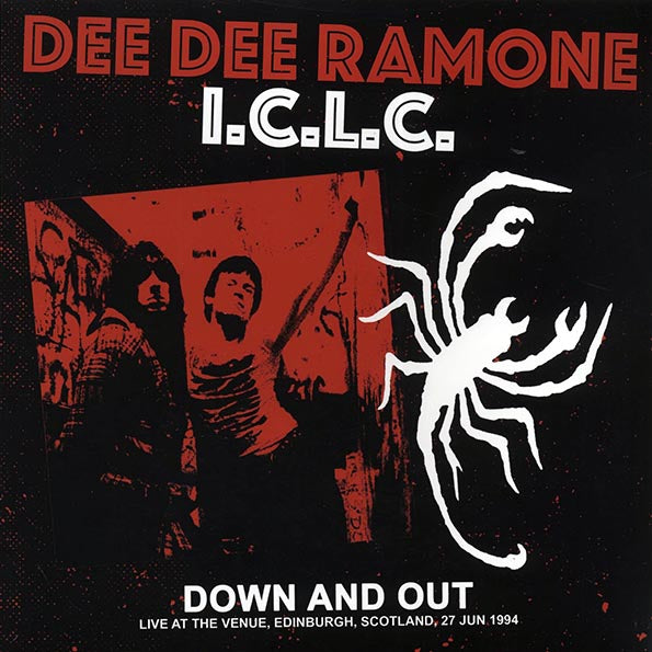 Dee Dee Ramone ICLC - Down And Out: Live At The Venue, Edinburgh, Scotland, 27 June 1994 (LP) - PureSound Records