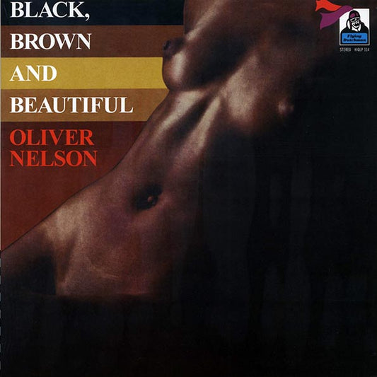 Oliver Nelson - Black, Brown And Beautiful (LP)