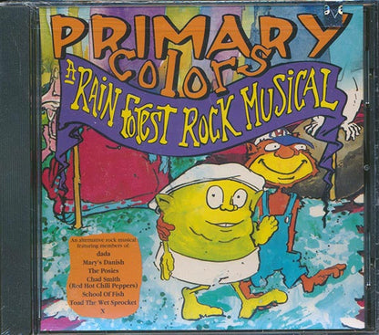 Chad Smith, School Of Fish, Toad Of The Wet Sprocket, Etc. - Primary Colors: A Rain Forest Musical (CD)