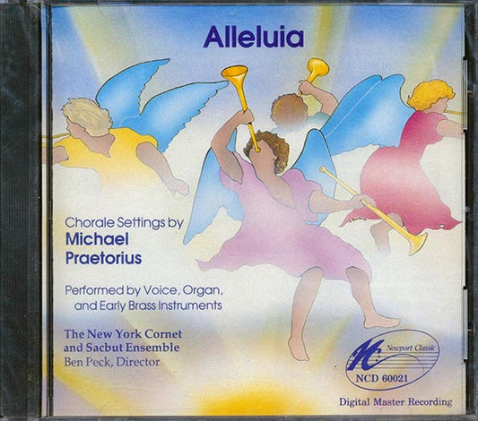 Michael Praetorius, The New York Cornet & Sacbut Ensemble, Julianne Baird, Wilbur Pauley, Mark Bleeke, Robert Barrows, Peter Becker - Alleluia (CD)