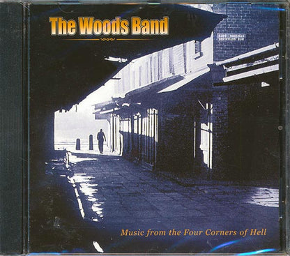 The Woods Band - Music From The Four Corners Of Hell (CD)