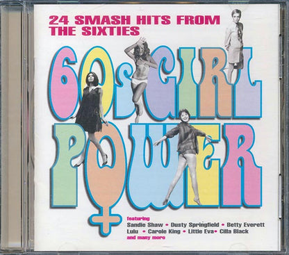 Little Eva, Sandie Shaw, Betty Everett, Etc. - 60s Girl Power: 24 Smash Hits From The Sixties (CD)