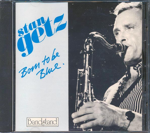 Stan Getz - Born To Be Blue (CD)