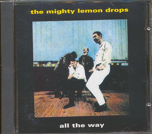 The Mighty Lemon Drops - All The Way (CD)