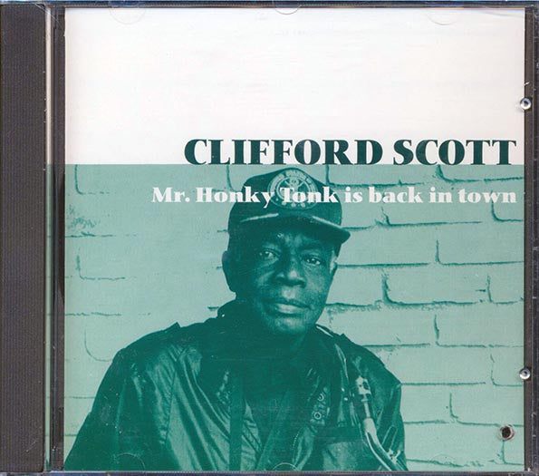 Clifford Scott - Mr. Honky Tonk Is Back In Town (CD)