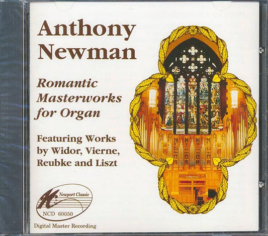 Anthony Newman - Romantic Masterworks For Organ (CD)