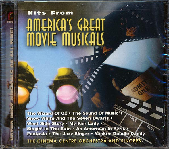 The Cinema Centre Orchestra And Singers - Hits From America'S Great Movie Musicals (CD)