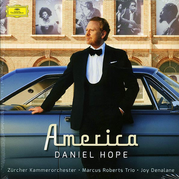 Daniel Hope, Zurcher Kammerorchester, Marcus Roberts Trio, Joy Denalane - America (LP) - PureSound Records