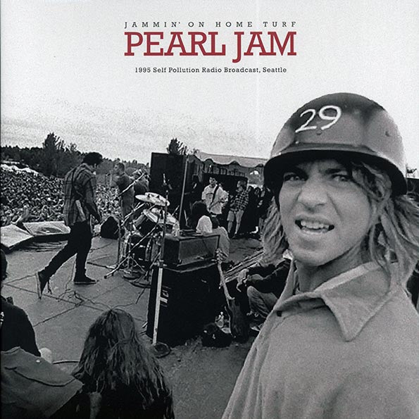 Pearl Jam - Jammin' On Home Turf: 1995 Self Pollution Radio Broadcast, Seattle (LP) - PureSound Records