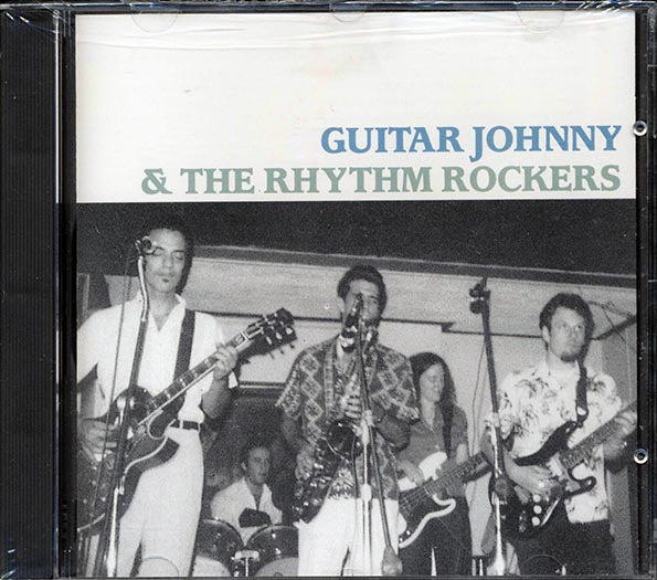 Guitar Johnny & The Rhythm Rockers - Guitar Johnny & The Rhythm Rockers (CD)