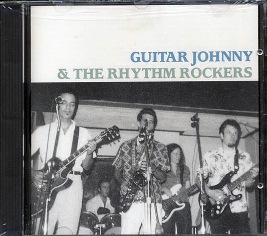 Guitar Johnny & The Rhythm Rockers - Guitar Johnny & The Rhythm Rockers (CD)
